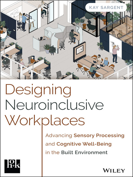 Title details for Designing Neuroinclusive Workplaces by Kay Sargent - Available